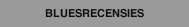 BLUESRECENSIES