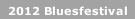 2012 Bluesfestival
