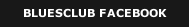 BLUESCLUB FACEBOOK