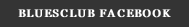 BLUESCLUB FACEBOOK