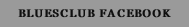 BLUESCLUB FACEBOOK